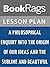 Lesson Plan: A Philosophical Enquiry Into the Origin of Our Ideas of the Sublime and Beautiful