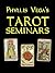 Phyllis Vega's Tarot Seminars