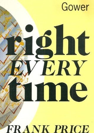 Right Every Time (Paperback)