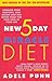The New 5 Day Miracle Diet: Conquer Food Cravings, Lose Weight and Feel Better Than You Ever Have in Your Life