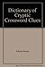Dictionary of Cryptic Crossword Clues