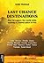 Last chance destinations. How to explore the world while making it a better place to live