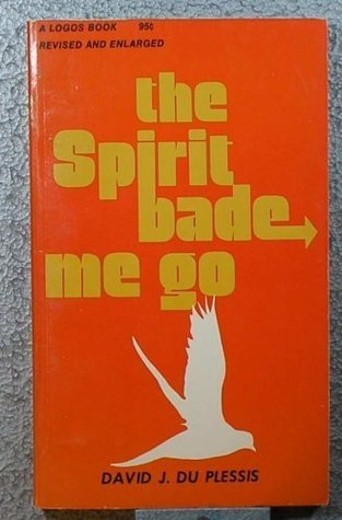 The Spirit Bade Me Go (Mass Market Paperback)