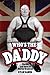 Who's The Daddy: The Life and Times of Shirley Crabtree