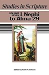 Studies in Scripture, vol. 7: 1 Nephi to Alma 29