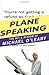 Plane Speaking by Paul Kilduff