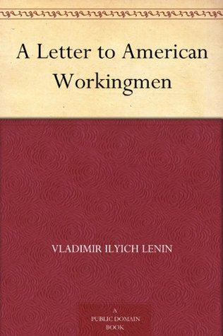 A Letter to American Workingmen (Kindle Edition)