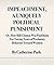 Impeachment, A Uniquely Political Punishment by Catherine Park