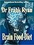 The Brain Food Diet by Frank Ryan
