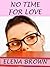 No Time For Love (A Funny Romance Short Story)