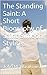 The Standing Saint: A Short...