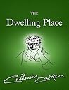 The Dwelling Place