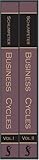 Business Cycles: A Theoretical, Historical, and Statistical Analysis of the Capitalist Process. Vol 1-Vol 2 Business Cycles: A Theoretical, Historical, and Statistical Analysis of the Capitalist Process. Vol 1-Vol 2