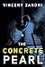 The Concrete Pearl by Vincent Zandri