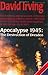 Apocalypse 1945 by David  Irving