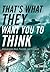 That's What They Want You to Think: Conspiracies Real, Possible, and Paranoid