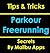 Ultimate Parkour & Freerunning: Tips, Tricks & Secrets