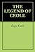 THE LEGEND OF CROLE by Roger Stuart Smith