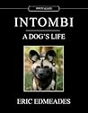 INTOMBI - A Dog's Life (Limpopo Legends Book 1)