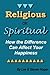 Religious or Spiritual? How...