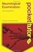 Neurological Examination (Pocket Tutor)