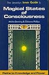 Magical States of Consciousness (Llewellyn Inner Guide Series)