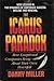 The Icarus paradox: How exceptional companies bring about their own downfall : new lessons in the dynamics of corporate success, decline, and renewal