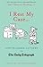 I Rest My Case: Unpublished Letters to The Daily Telegraph (Unpublished Letters to the Daily Telegraph(Telegraph Letters Books) Book 3)