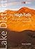 The High Fells: Classic Walks on Lakeland's Highest Fells