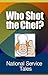 Who Shot The Chef? (National Service Capers Book 24)