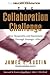 The Collaboration Challenge: How Nonprofits and Businesses Succeed through Strategic Alliances (Frances Hesselbein Leadership Forum Book 60)