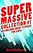Super Massive Collection #1: 15 Amazing Stories for Kids