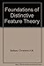 Foundations of distinctive feature theory