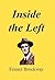 Inside the Left: Thirty Yea...
