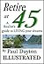 Retire at 45 - A Realist's ...