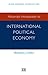 Advanced Introduction to International Political Economy by Benjamin J. Cohen