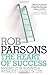 The Heart of Success by Rob Parsons