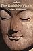 The Buddhist Vision: A Path...