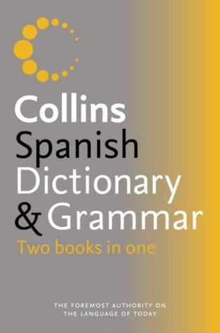 Collins Spanish Dictionary and Grammar (Paperback)