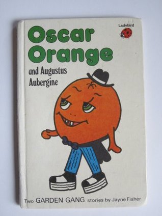 Oscar Orange and Augustus Aubergine (Hardcover)