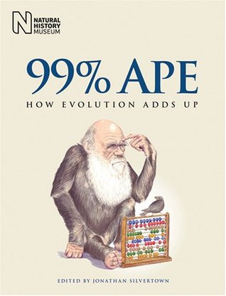 99% Ape: How Evolution Adds Up (Paperback)