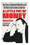 A little pot of money;: The story of Reginald Maudling and the Real Estate Fund of America