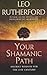 Your Shamanic Path