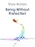 Being Without Protection by Story Waters