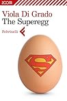 The Superegg