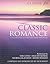 Classic Romance: A Collection of Writing from the Heart