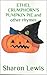 ETHEL CRUMPHORN'S PUMPKIN PIE and other rhymes