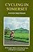 Cycling in Somerset by David Cheetham