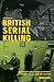 A History of British Serial Killing