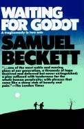 Waiting for Godot: A Tragicomedy in Two Acts